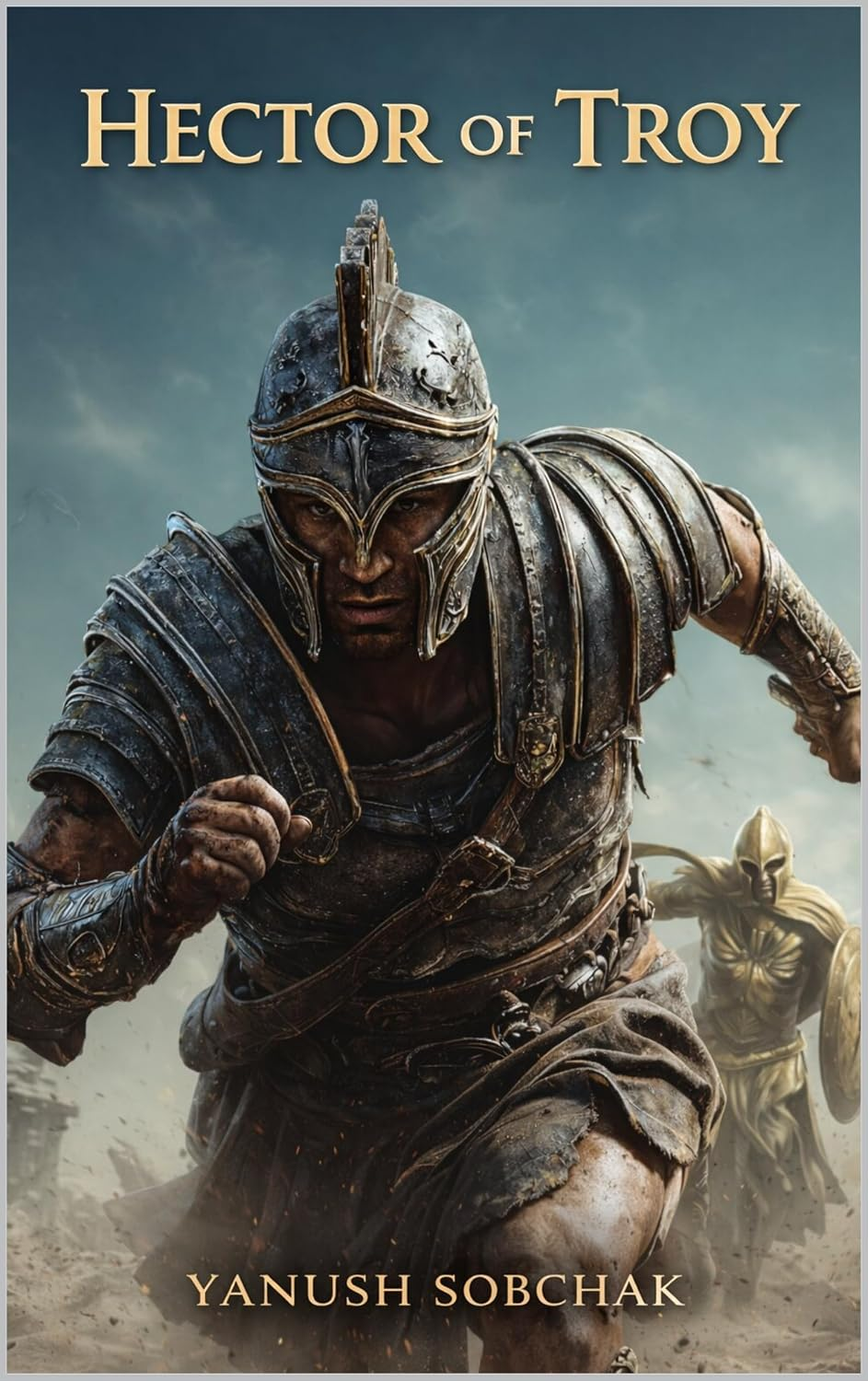Cover of Hector of Troy by Yanush Sobchak