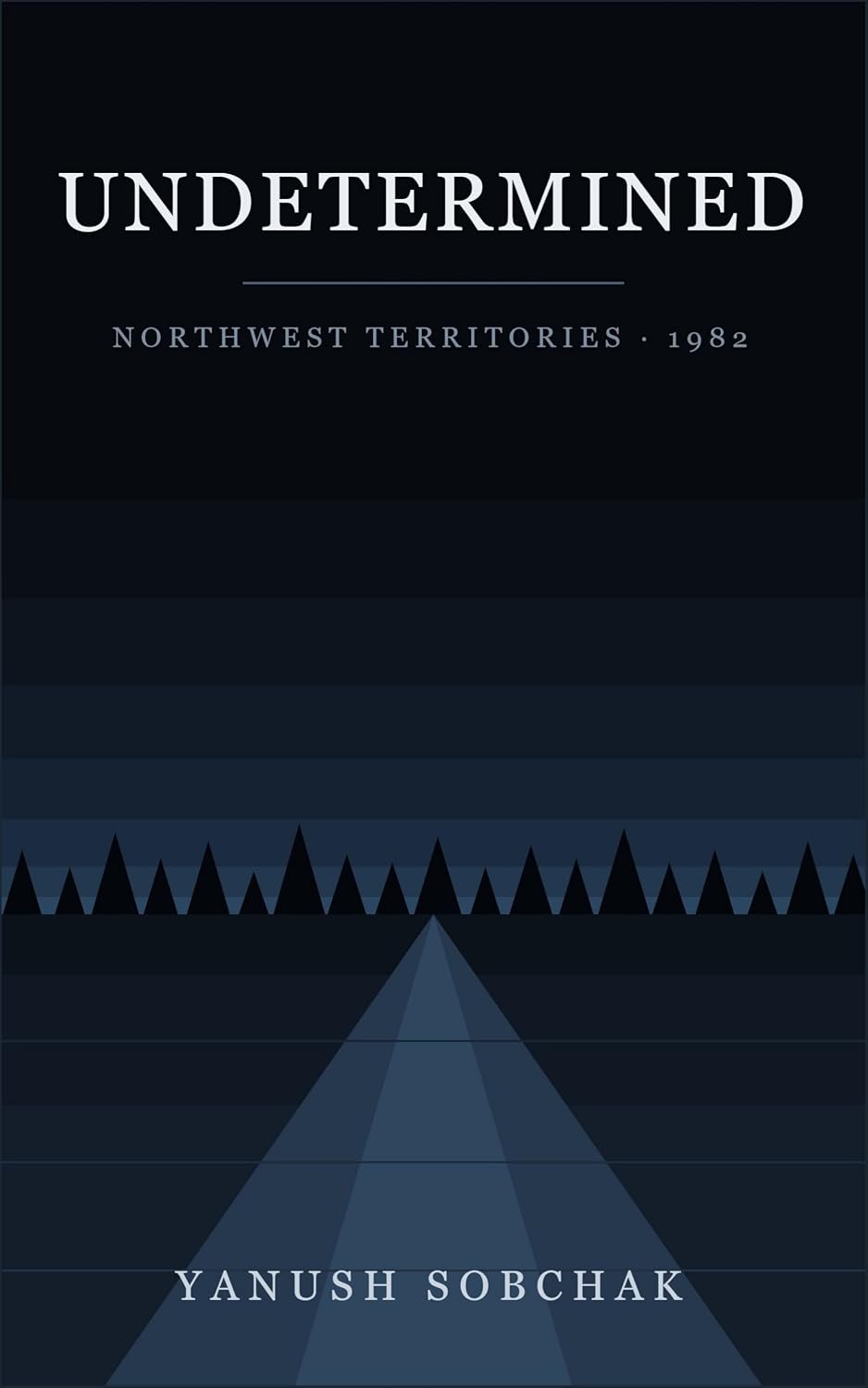 Cover of UNDETERMINED: A 1982 Northern Crime Novel by Yanush Sobchak