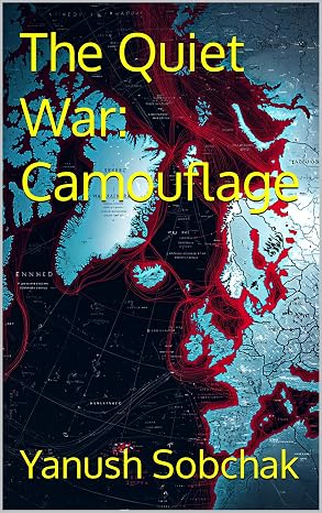 Cover of The Quiet War: Camouflage by Yanush Sobchak